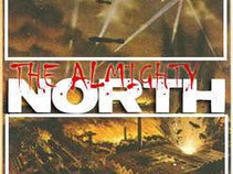 THE ALMIGHTY NORTH