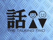 The Talking Two