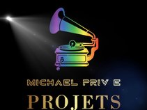 Michael Privée Projets