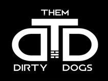 Them Dirty Dogs