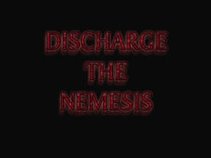 Discharge The Nemesis