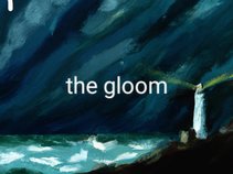 The gloom