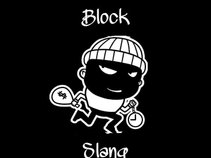 Block Slang