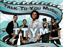 Jeff James & TTYM (Talk To You Music)