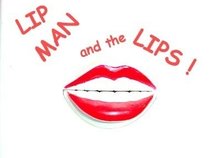 Lip Man and the Lips