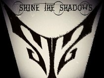 Shine The Shadows