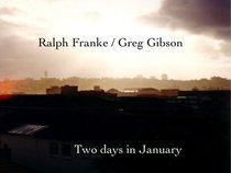 Ralph Franke / Greg Gibson