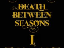 Death Between Seasons