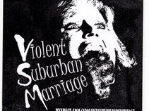 Violent Suburban Marriage