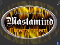Mastamind Entertainment