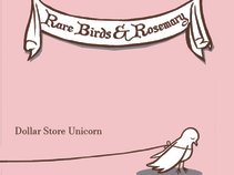 Rare Birds & Rosemary