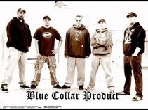 Blue Collar Product (B.C.P)