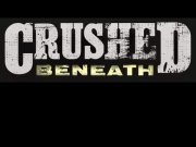 Crushed Beneath