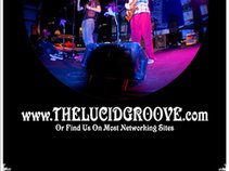 The Lucid Groove