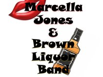 Marcella Jones & Brown Liquor Band