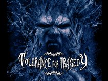 Tolerance for Tragedy