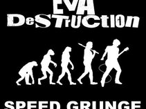 Eva Destruction