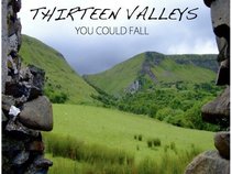 Thirteen Valleys