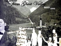 Hello from Ghost Valley