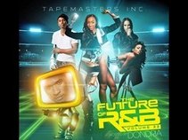 Tapemasters Inc. - The Future Of R&B 33 (Hosted By Dondria)