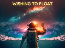 Wishing To Float