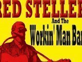 Red Steller & The Workin' Man Band