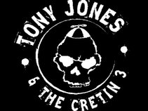 Tony Jones & The Cretin 3