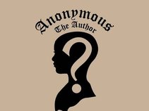 Anonymous The Author