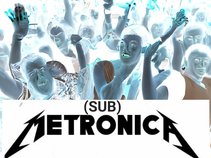 (Sub) Metronica