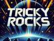 Trickyrocks