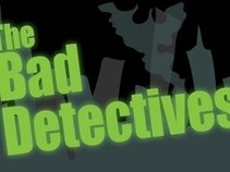 The Bad Detectives