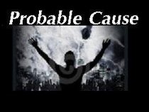 Probable Cause'