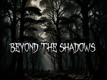 Beyond The Shadows