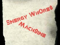 Energy Whores