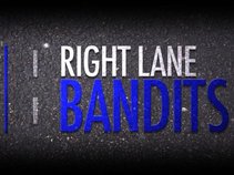 The Right Lane Bandits