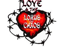 Love &the Lords of Chaos