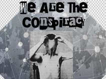 We Are The Conspiracy