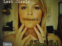 Lazi Jizzle