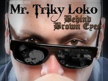 Mr. Triky Loko