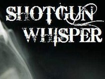 Shotgun Whisper