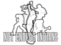 Not Enough Indians