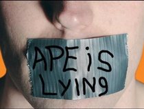 Ape is Lying