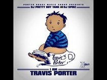 Travis Porter - I Am Travis Porter - DJ Pretty Boy Tank & DJ Spinz