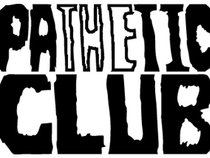 The Pathetic Club