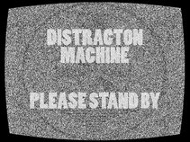 Distraction Machine