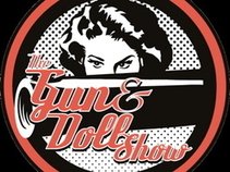 The Gun and Doll Show