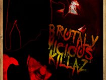 Brutaly Vicious Killaz  BVK