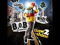 B.o.B - Time To Shine - DJ Noize