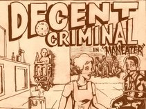Decent Criminal
