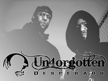 Un4gotten Desperados'